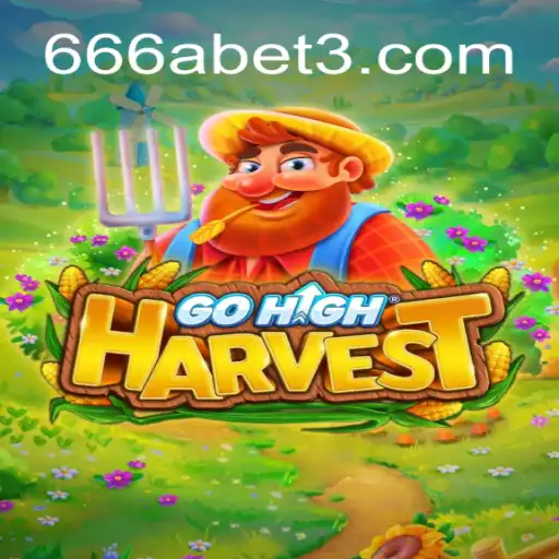 GoHighHarvest: Explorando o Novo Jogo da 666a.games